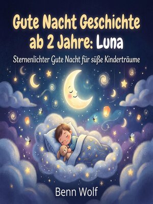 cover image of Gute Nacht Geschichte ab 2 Jahre